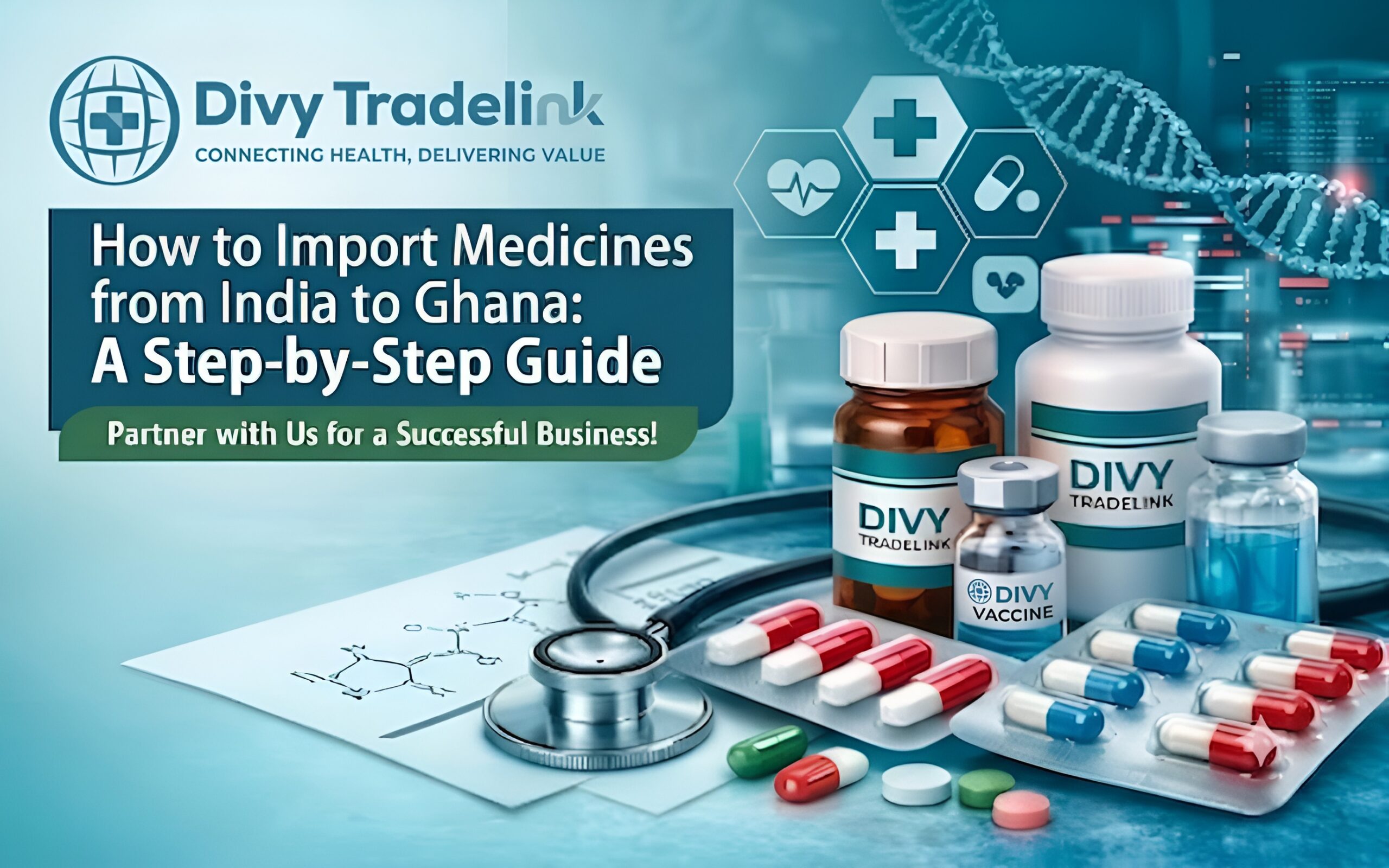 How-to-Import-Medicines-from-India-to-Ghana-A-Step-by-Step-Guide