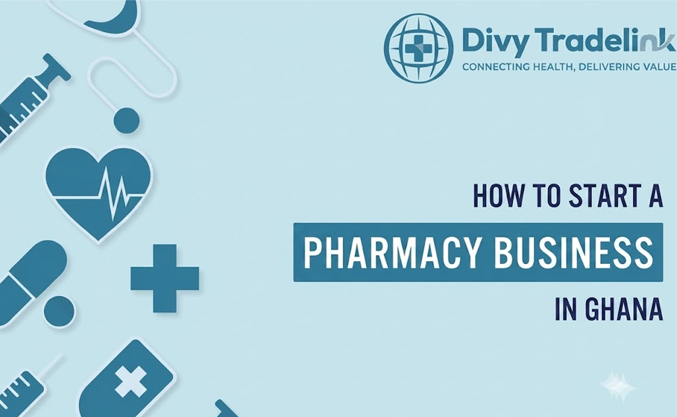 How to Start a Pharmacy Business in Ghana